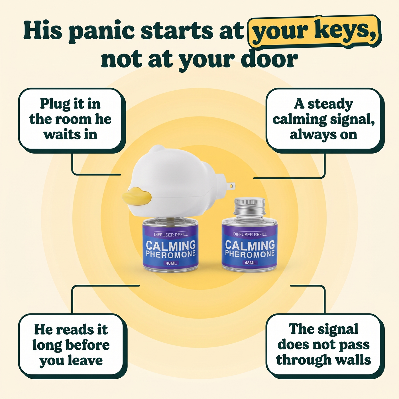 His panic starts at your keys, not at your door