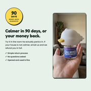 Calmer in 90 days or your money back